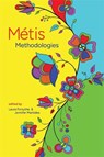 Metis Methodologies - Laura Forsythe ; Jennifer Markides - 9781773638225