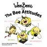 Wee Bees and The Bee Attitudes - Marcia Papa - 9781773703534
