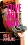 Love and War Western Style - Rose Scollard - 9781773856148