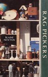 Rag Pickers - Blaine Newton - 9781773856186