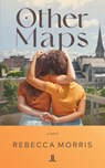 Other Maps - Rebecca Morris - 9781773901626