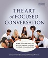 The Art of Focused Conversation, Second Edition - R. Brian Stanfield ; Jo Nelson - 9781774060124