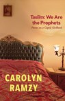 Taslim: We Are the Prophets: Poems on a Coptic Girlhood - Carolyn Ramzy - 9781774151860