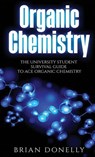 Organic Chemistry - Brian Donelly - 9781774340073