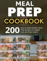 Meal Prep Cookbook - Gregory Moore - 9781774340295