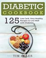 Diabetic Cookbook - Tim Hales - 9781774340462