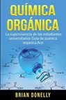 Quimica Organica - Brian Donelly - 9781774340660