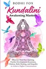 Kundalini Awakening Mastery - Bodhi Fox - 9781774341278
