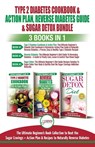 Type 2 Diabetes Cookbook & Action Plan, Reverse Diabetes Guide & Sugar Detox - 3 Books in 1 Bundle - Jennifer Louissa ; Louise Jiannes - 9781774350225
