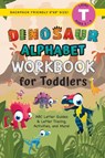 Dinosaur Alphabet Workbook for Toddlers - Lauren Dick - 9781774379134