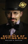 The Science of Getting Rich (Deluxe Library Edition) - Wallace D. Wattles - 9781774379837