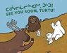 See You Soon, Tuktu! - Nadia Sammurtok ; Rachel Rupke - 9781774505137