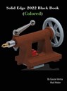 Solid Edge 2022 Black Book (Colored) - Gaurav Verma ; Matt Weber - 9781774590485
