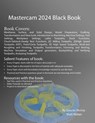 Mastercam 2024 Black Book - Gaurav Verma - 9781774591109