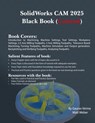 SolidWorks CAM 2025 Black Book - Gaurav Verma ; Matt Weber - 9781774591598