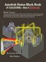 Autodesk Fusion Black Book (V 2.0.21508) Part 1 - Gaurav Verma ; Matt Weber - 9781774591635