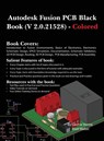 Autodesk Fusion PCB Black Book (2.0.21528) - Gaurav Verma ; Matt Weber - 9781774591673
