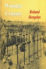 Wooden Crosses - Roland Dorgeles - 9781774640494