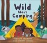 Wild About Camping - Jane Whittingham - 9781774710814
