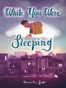 While You Were Sleeping - Briana Corr Scott - 9781774712054