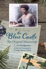 The Blue Castle: The Original Manuscript - Lucy Montgomery - 9781774712757