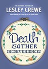 Death and Other Inconveniences - Lesley Crewe - 9781774712795