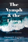 The Nymph and the Lamp: (New Edition) - Thomas H. Raddall - 9781774713006