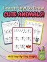 Learn How to Draw Cute Animals! - Engage Books - 9781774761267