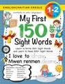 My First 150 Sight Words Workbook - Lauren Dick - 9781774763100