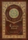 Captain Blood (Royal Collector's Edition) (Case Laminate Hardcover with Jacket) - Rafael Sabatini - 9781774765128
