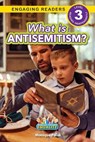 What is Antisemitism?: Working Towards Equality (Engaging Readers, Level 3) - POLAK,  Monique - 9781774768648