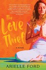 The Love Thief - Arielle Ford - 9781774822135