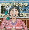 Edith Excuse - Kathleen Canova ; Janet Snyder - 9781774823071