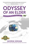 Odyssey of an Elder: Around the World in Eighty Days - George Jerjian - 9781774823439