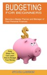Budgeting for Beginners - Sylvia Lawson - 9781774850671