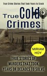 True Cold Crimes - Miriam Hoy - 9781774855775