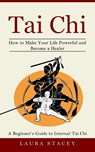 Tai Chi - Laura Stacey - 9781774856826