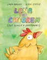 Lena the Chicken (But Really a Dinosaur!) - Linda Bailey - 9781774880142