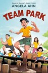 Team Park - Angela Ahn - 9781774883433