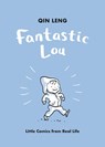 Fantastic Lou - Qin Leng - 9781774885673