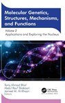 Molecular Genetics, Structures, Mechanisms, and Functions - Tariq Ahmad Bhat ; Abdul Rauf Shakoori ; Jameel M. Al-Khayri - 9781774919484