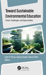 Toward Sustainable Environmental Education - Javid A. Parray ; Aparna Gunjal ; Nusrat Shafi - 9781774919507