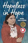 Hopeless in Hope - Wanda John-Kehewin - 9781774920831
