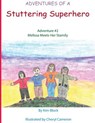 Adventures of a Stuttering Superhero: Adventure #2: Melissa Meets her Stamily - BLOCK,  Kim - 9781775007128