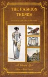 The Fashion Trends of Ackermann's Repository of Arts, Literature, Commerce, Etc. - Katie Popova - 9781775065401