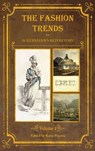 The Fashion Trends of Ackermann's Repository of Arts, Literature, Commerce, Etc. - Katie Popova - 9781775065449