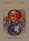 The Devil Reversed - Alex McGilvery - 9781775128656
