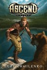 Ascend Online - Luke Chmilenko - 9781775241379