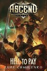 Hell to Pay - Luke Chmilenko - 9781775241393
