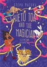 Whetu Toa and the Magician - Steph Matuku - 9781775503538